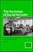 The Sociology of Social Security (EDINBURGH EDUCATION AND SOCIETY)