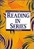 Reading in Series: A Select...