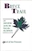 Bruce Trail: An Adventure A...