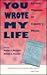 You Wrote My Life: Lyrical Themes in Country Music (Perspectives on the American South)