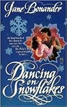 Dancing on Snowflakes (Blazing Frontier, #1)