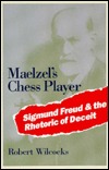 Maelzel's Chess Player: Sigmund Freud and the Rhetoric of Deceit (Paperback)