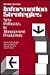Information Strategies: New Pathways to Management Productivity (Communication, Culture, & Information Studies)