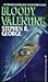 Bloody Valentine by Stephen R. George
