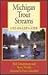Michigan Trout Streams: A F...