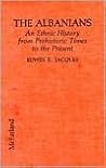 The Albanians: An...