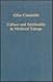 Culture and Spirituality in Medieval Europe (Variorum Collected Studies)