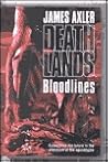 Bloodlines (Deathlands, #29) Bloodlines (Deathlands, #29)
