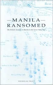 Manila Ransomed: The British Assault on Manila in the Seven Years War (Exeter Maritime Studies)