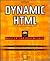 Dynamic Html: Master All the Essentials