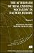 The Aftermath of "Real Existing Socialism" in Eastern Europe (International Political Economy Series)