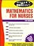 Schaum's Outline of Mathematics for Nurses