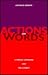 Actions and Words: Symbolic Language and the Liturgy