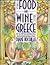 The Food and Wine of Greece...