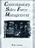 Contemporary Sales Force Management (Haworth Marketing Resources)