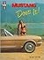 Mustang Does It!: An Illust...