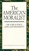 The American Moralist: On Law, Ethics, And Government