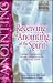 Receiving the Anointing of the Spirit (Holy Spirit Encounter Guide)