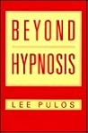 Beyond Hypnosis