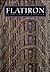 Flatiron: A Photographic History of the World's First Steel Frame Skyscraper, 1901-1990