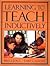 Learning to Teach Inductively by Bruce Joyce