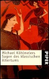 Michael Köhlmeiers Sagen des klassischen Altertums (Paperback)