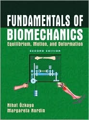 Fundamentals of Biomechanics: Equilibrium, Motion, and Deformation (Hardcover)