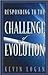 Responding to the Challenge of Evolution