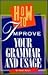 How to Improve Your Grammar...