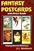 Fantasy Postcards With Price Guide: A Comprehensive Reference