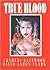 True Blood by Charles Gatewood