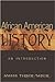 African American History: An Introduction