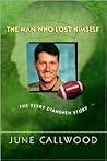 The Man Who Lost Himself: The Terry Evanshen Story The Man Who Lost Himself: The Terry Evanshen Story