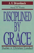 Disciplined by Grace (Paperback)
