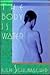 The Body Is Water: A Novel