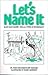 Let's Name It by John  Corcoran