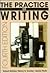 The Practice of Writing