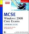 MCSE Windows 2000 Core Exams (70-210, 70-215, 70-216, 70-217) MCSE Windows 2000 Core Exams (70-210, 70-215, 70-216, 70-217)