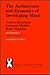 The Architecture and Dynamics of Developing Mind: Experiential Structuralism as a Frame for Unifying Cognitive Developmental Theories (Monographs of the Society for Research in Child Development)