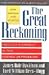 The Great Reckoning: Protect Yourself in the Coming Depression