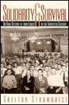 Solidarity and Survival: An Oral History of Iowa Labor in the Twentieth Century (Paperback)