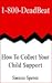 1-800-Deadbeat: How to Collect Your Child Support