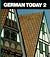 German Today 2 by Jack R. Moeller