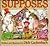 Supposes