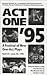 ACT One Festival The Complete One-Act Plays: '95