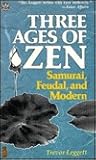 Three Ages of Zen...