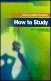 Achieving Academic Excellence: How to Study