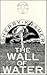 The Wall of Water by Sherry Kramer