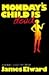 Monday's Child Is Dead