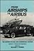 From Airships to Airbus: The History of Civil and Commercial Aviation (Vol. 2: Pioneers and Operations)